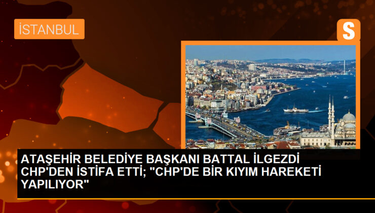 Ataşehir Belediye Başkanı Battal İlgezdi CHP’den istifa etti